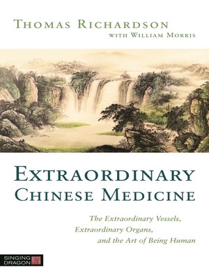 cover image of Extraordinary Chinese Medicine